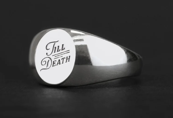TILL DEATH. Promise Signet Ring